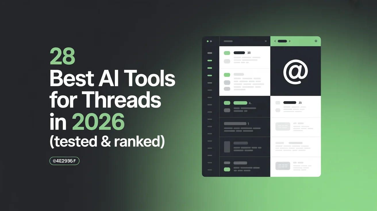 Best AI tools for Threads 2026: content creation and scheduling tools for Meta Threads