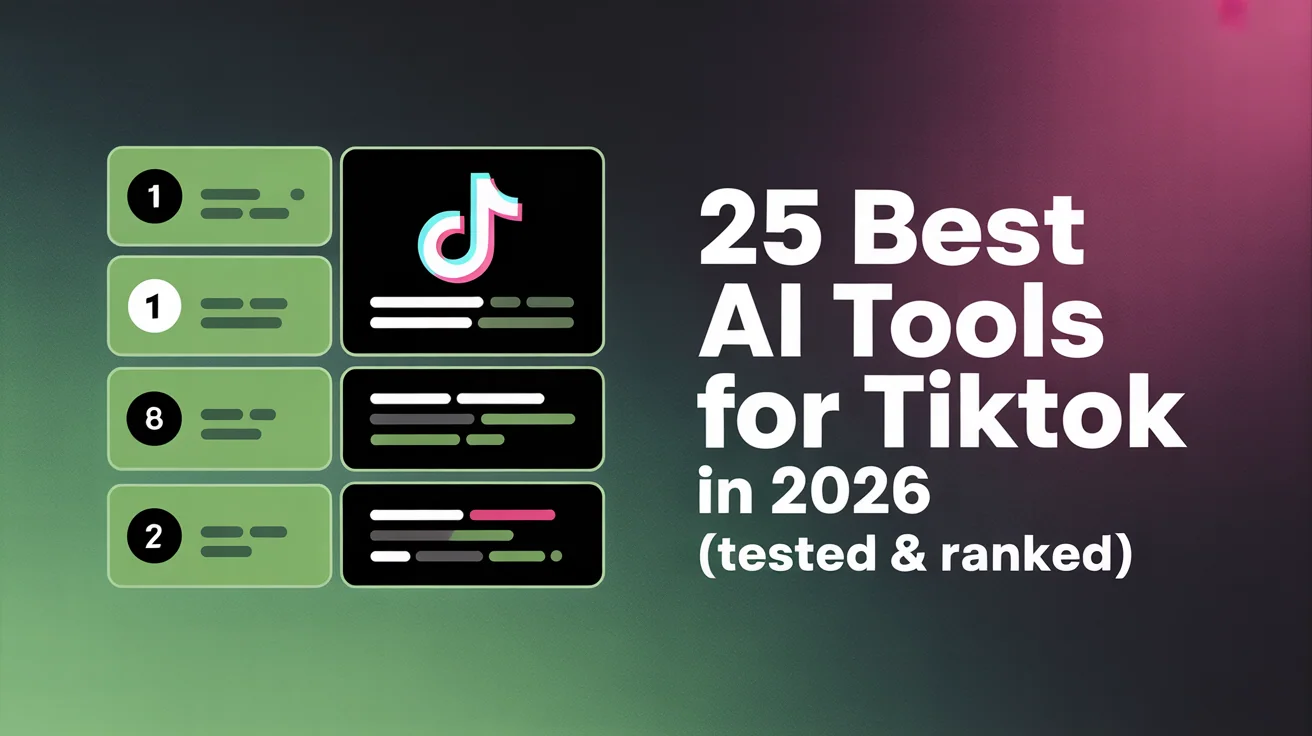 Best AI tools for TikTok 2026: video creation and scheduling tools for TikTok creators