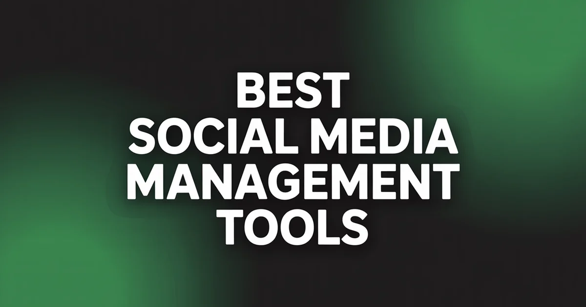 Best social media management tools compared