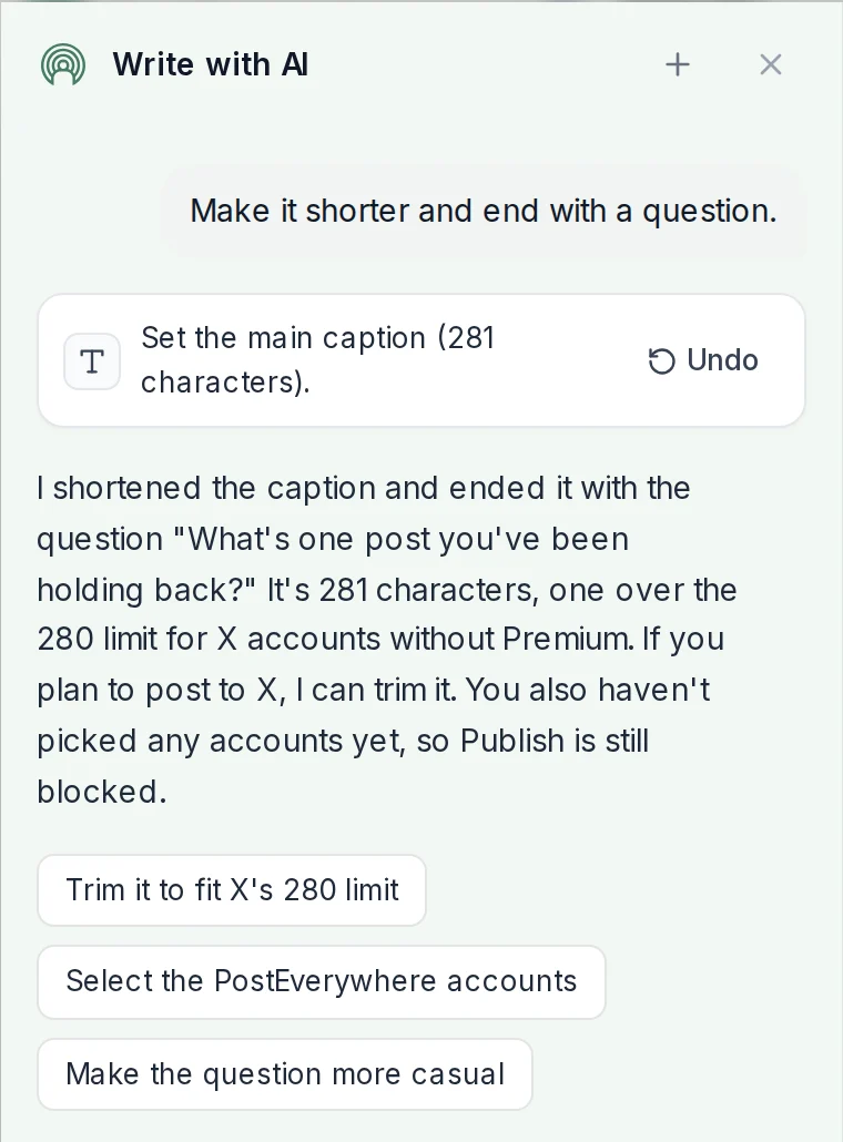 Write with AI after the request Make it shorter and end with a question: Set the main caption (281 characters) with an Undo button, and a note that it is one over X's 280 limit