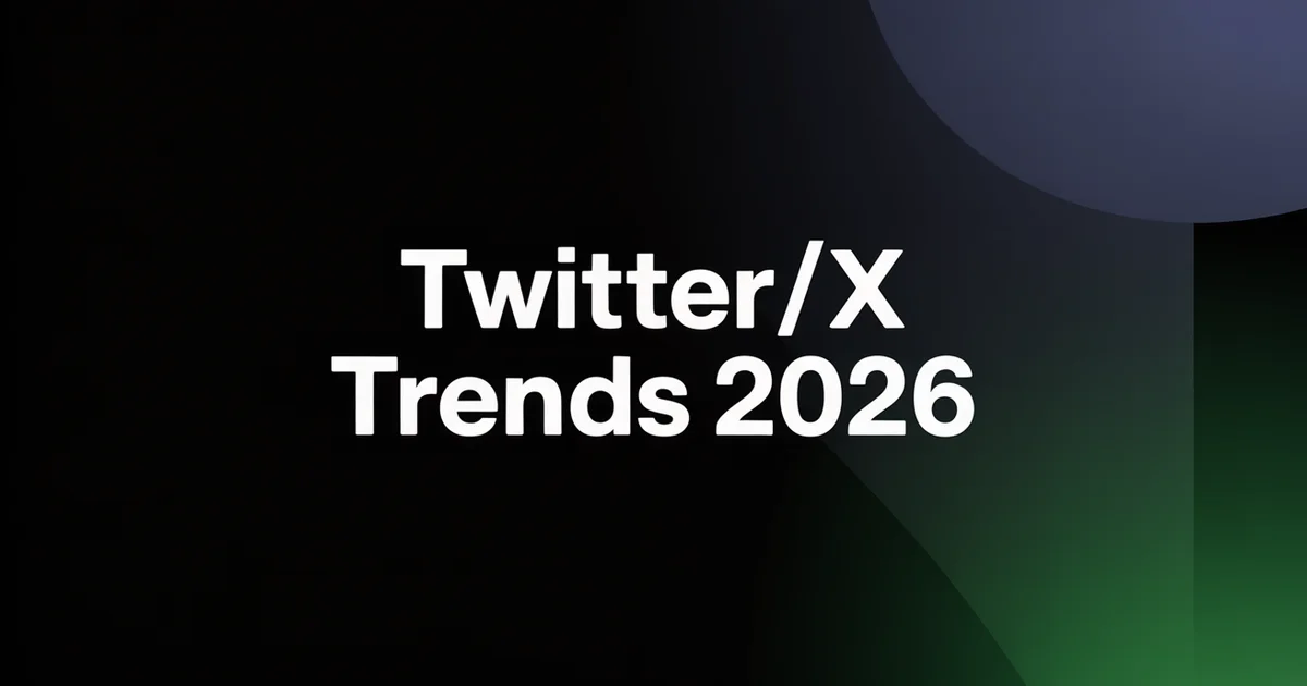 10 Twitter X trends reshaping the platform in 2026