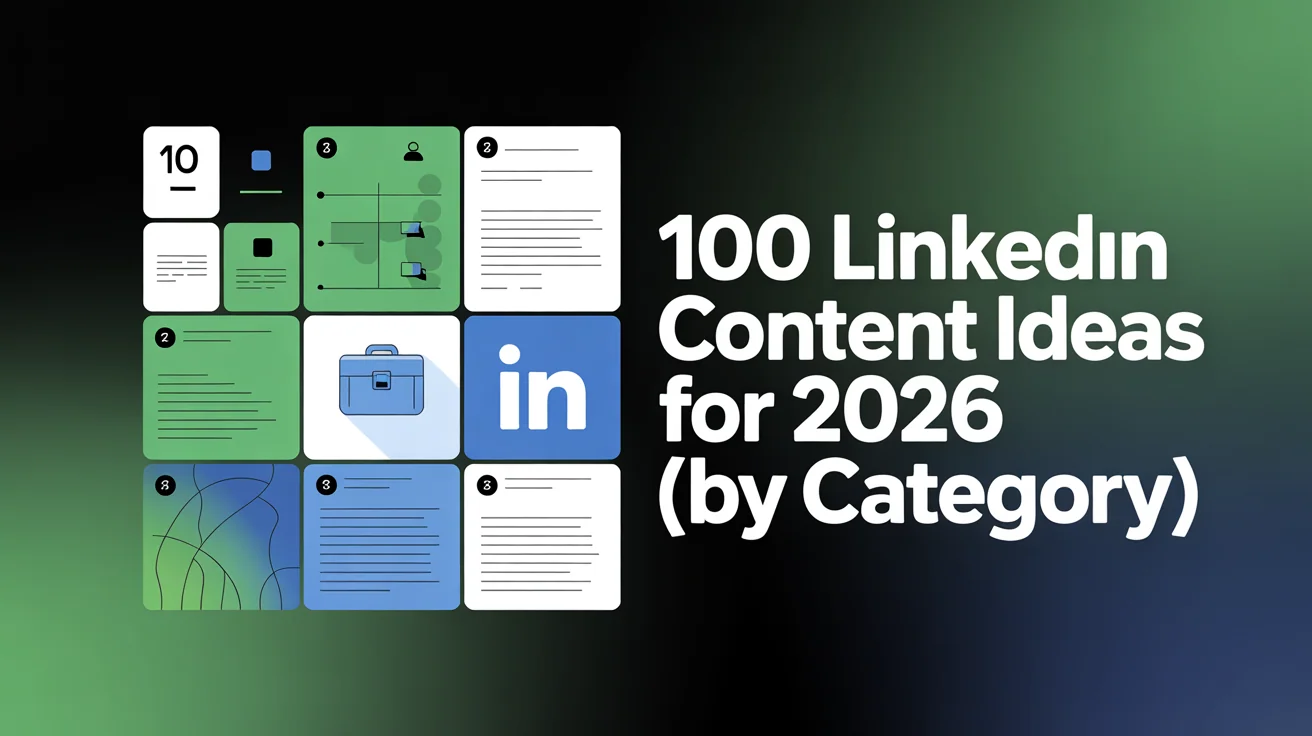 100 LinkedIn Post Ideas for 2026 (Get More Impressions)