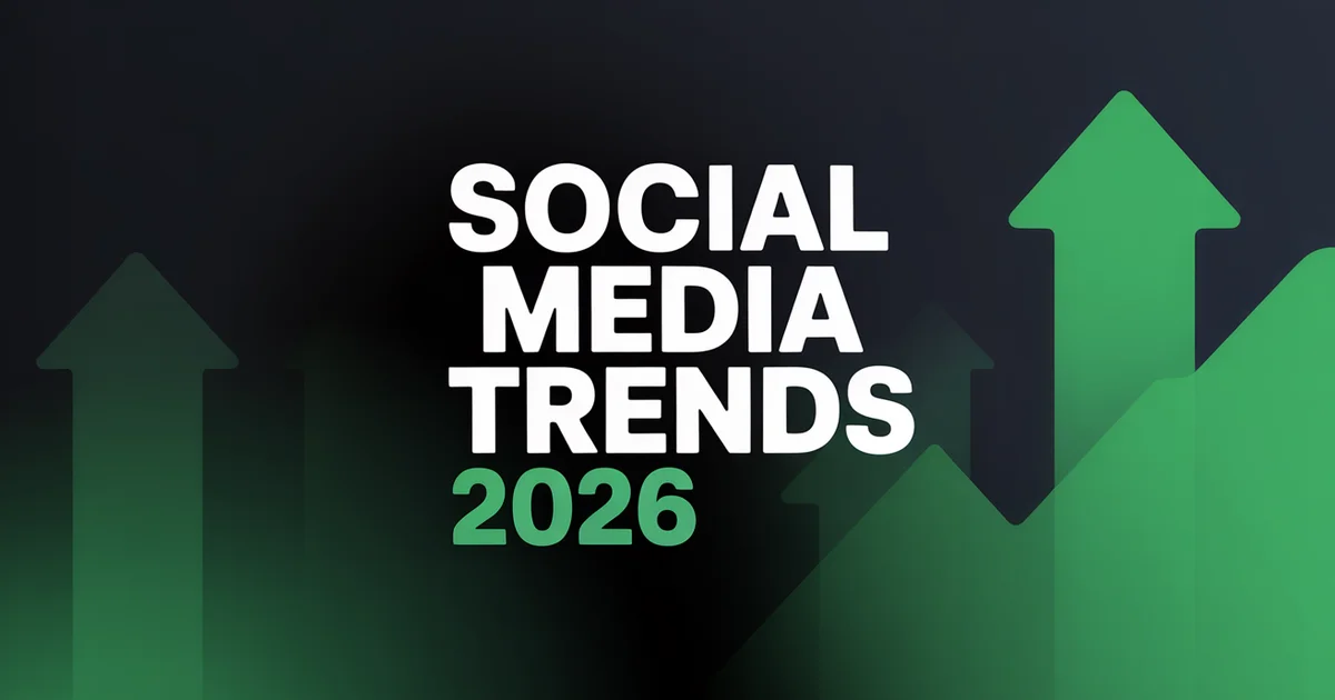 15 Social Media Trends for 2026 (Data-Backed)