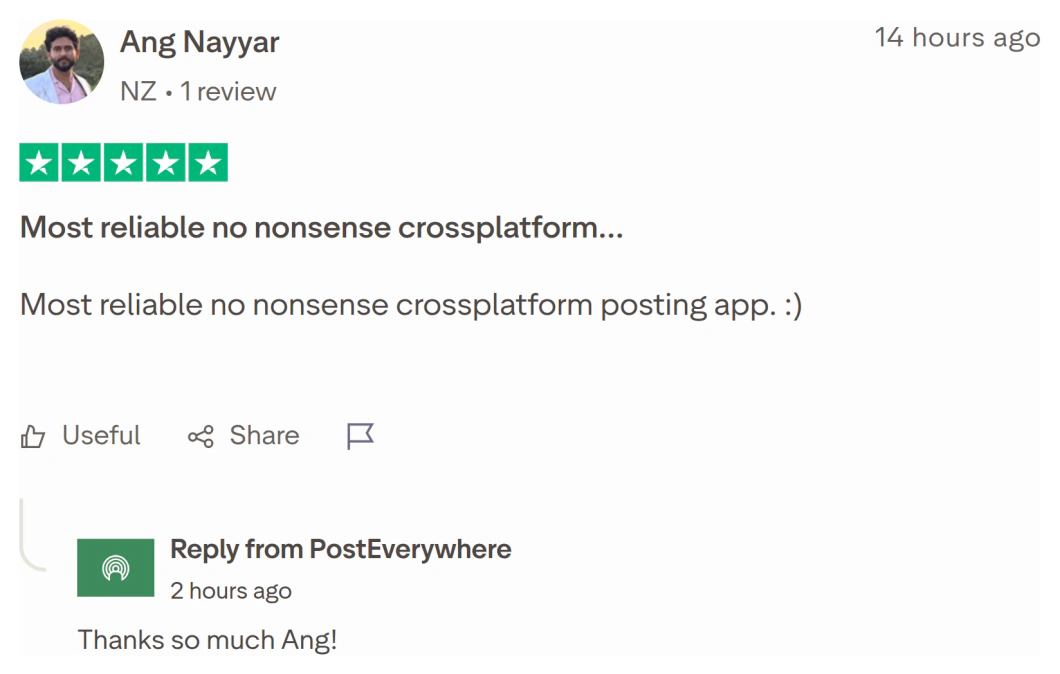 Trustpilot review of PostEverywhere by Ang Nayyar (New Zealand), 5 stars: Most reliable no nonsense crossplatform posting app