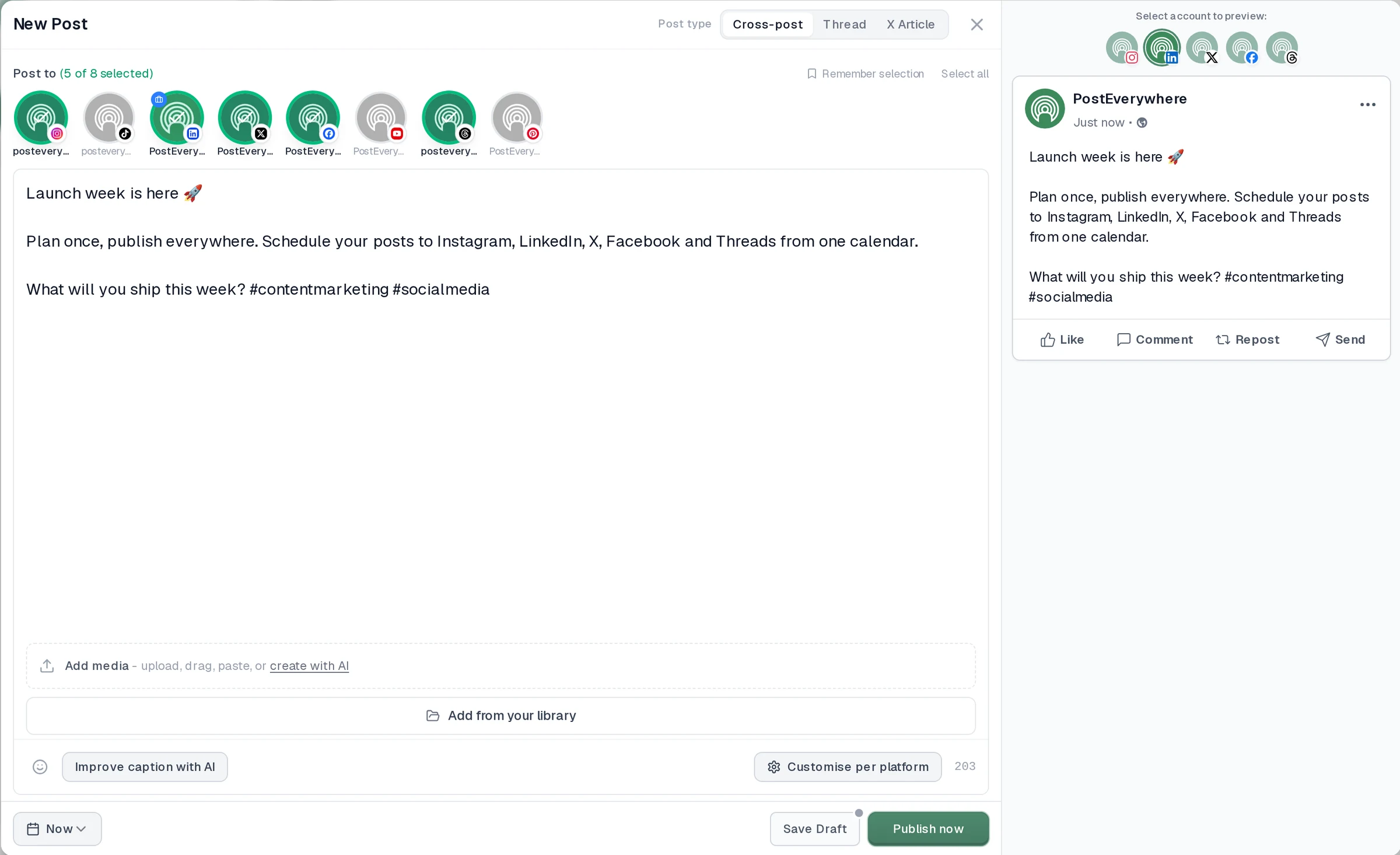 PostEverywhere composer with a cross-post going to 5 of 8 selected accounts, a LinkedIn preview on the right, and Improve caption with AI and Customise per platform buttons