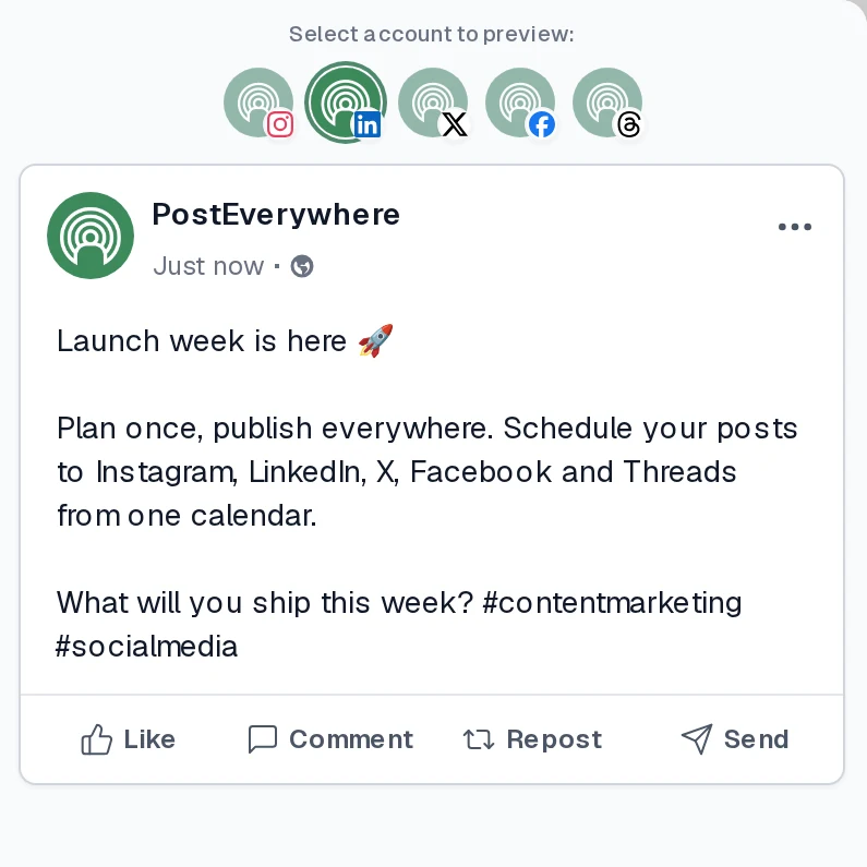 LinkedIn post preview in the PostEverywhere composer reading "Launch week is here" with Like, Comment, Repost and Send buttons